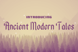 Ancient Modern Tales: A Premium Display Typeface for Editorial Design