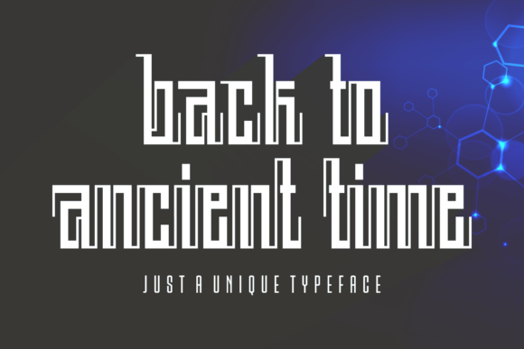 Back to Ancient Time: A Unique Typeface for Modern Branding