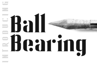Ball Bearing: The Simple Yet Striking Typeface for Small Business Branding