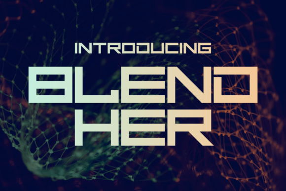 Blend Her: The Simple Yet Striking Typeface for Your Craft Projects