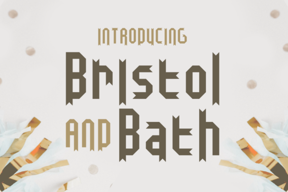 Bristol and Bath: A Unique Typeface for Creative Displays