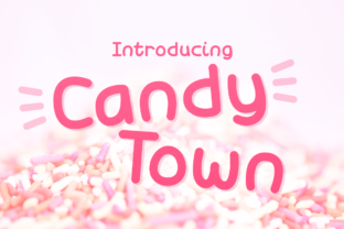 Candy Town: The Playful Typeface for Handmade Shop Branding
