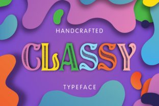 Classy: A Fun Display Typeface for Handmade Branding