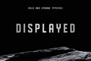 Displayed: The Bold Typeface for Creative Product Makers